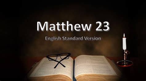 <b>Matthew</b> 23:29 in all English translations. . Matthew 23 esv